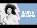 Sarva Dharma (Om Tat Sat Sri Narayana Tu) - Sai Bhajans