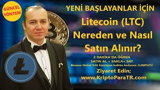 Litecoin (LTC) Nereden ve Nasıl Satın Alınır?