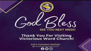 Victorious Word Church LIVE Online Service Stream