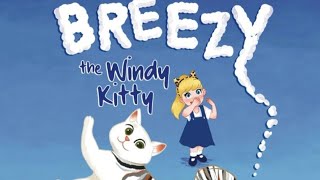 New Picture Book, Breezy The Windy Kitty