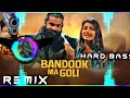 Bandook Ma Goli Song Dj Remix Hard Bass | Vibration | Masoom Sharma | Dj Parveen Saini Mahendergarh