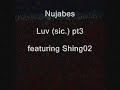 Nujabes - luv (sic.) pt 3 [ft.shing02]