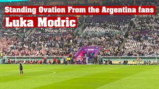 So Many Argentina Fans Gave Luka Modric A Standing Ovation As He Left The Pitch, He Deserved It