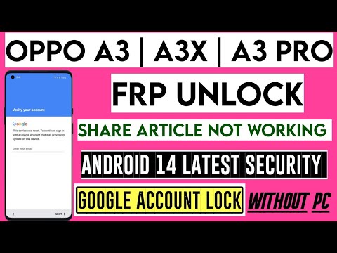 Oppo A3/ A3 Pro 5G/ A3x Google Account FRP Bypass Oppo A3/ A3 Pro 5G/ A3x Google Account FRP Bypass