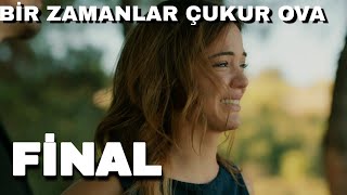 Bir Zamanlar Ova 141.Bölüm Fi̇nal