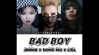 ĐÔNG NHI - BAD BOY ft JENNIE & LISA | LYRIC / REMIX