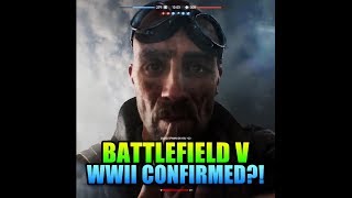 WW2 Confirmed As Setting For Battlefield V!? - New Teaser Trailer