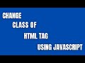 Change Class of HTML Tag Using JavaScript - HowToCodeSchool.com