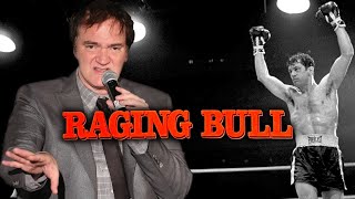 Quentin Tarantino On Raging Bull