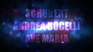 Schubert Andrea Bocelli Ave Maria Subtitled Schubert Andrea Bocelli Ave Maria Subtitled