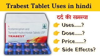 Trabest Tablet Uses Price Composition Dose Side Effects Review In Hindi Mr