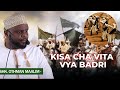 SHEIKH OTHMAN MAALIM HISTORIA YA VITA VYA BADRI NA USHINDI WA VITA HIVYO.