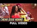Cinema Dekhe Mamma - Full Video | Singh Is Bliing | Akshay Kumar - Amy Jackson