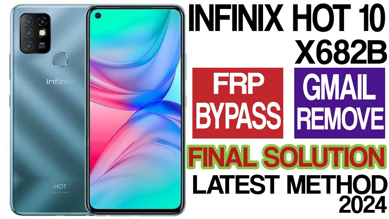 infinix hot 10 x682b google account unlock / x682b frp infinix hot 10 x682b google account unlock / x682b frp