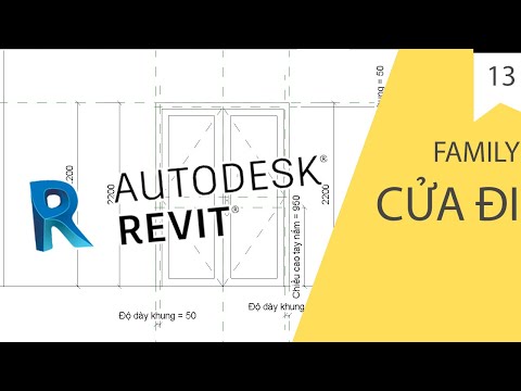 TỰ HỌC REVIT KIẾN TRÚC - BÀI 13 - FAMILY 02: CỬA ĐI