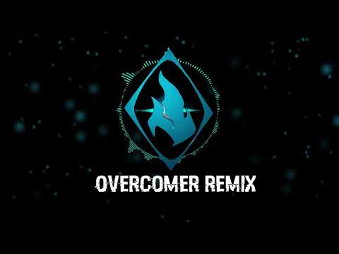 Overcomer - Remix