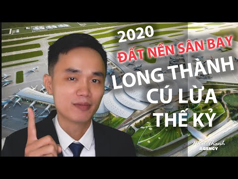 Tại Sao Đất Nền Sân Bay LONG THÀNH Là Cơn Sốt Ảo Lớn Nhất Việt Nam ???!!!