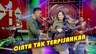 Download lagu Gerry Mahesa Feat. Arlida Putri - Cinta Tak Terpisahkan | Dangdut []