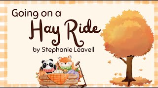 Going On A Hay Ride By Stephanie Leavell - A Fall Song For Creative Expression Music With Miss Jen