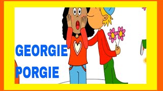 Georgie Porgie Song