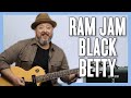Ram Jam Black Betty Guitar Lesson + Tutorial