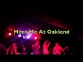 Meet Me At Oakland ("Impromptu Live Practice" Teaser Video)