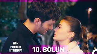 Aşk Mantık İntikam 10. Bölüm Uzun Versiyon