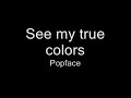 See my true colors - Popface