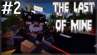 The Last Of Mine - Saison 1 Ep.2 Ce Qui Nous Attend... Série Zombie Minecraft Rp