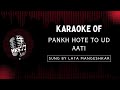 Pankh Hote To Ud Aati Karaoke With English Lyrics | High-Quality Karaoke Song