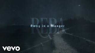 Watch Reba McEntire Away In A Manger video