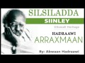 SIINLEY(2) - ARRAXMAAN - BY ABWAAN HADRAAWI