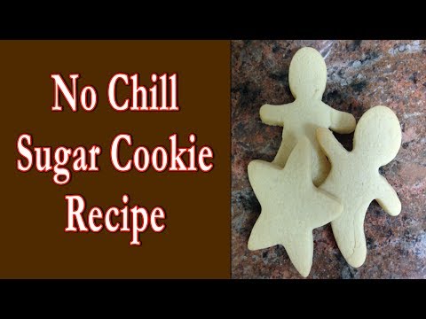 Video Sugar Cookie Recipe Without Chilling