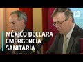 Coronavirus: México declara emergencia sanitaria