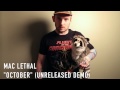 Mac Lethal "October" (unreleased demo)