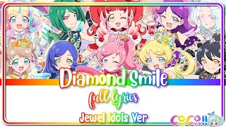 Kiratto Prichan Diamond Smile Full Lyrics - Jewel Idols Ver