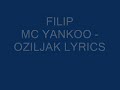 OZILJAK - MC YANKO - lyrics