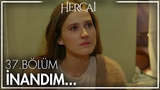 Kardeşim Olduğuna Inandım... - Hercai 37. Bölüm