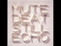 Mute Beat - Echo's Song