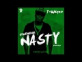 T Wayne - Nasty Freestyle Lyrics