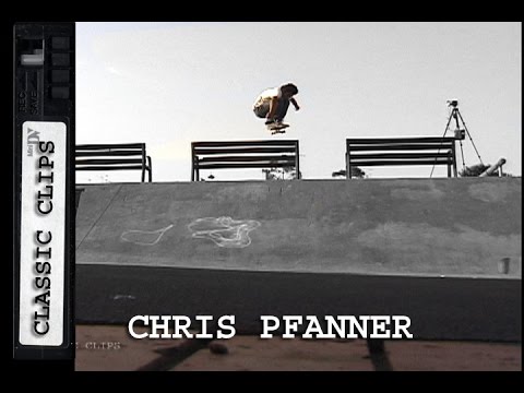 Chris Pfanner Skateboarding Classic Clips #212