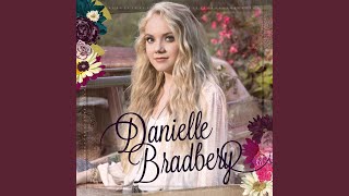 Danielle Bradbery Daughter Of A Workin' Man