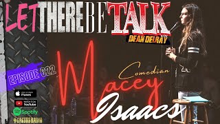 #622 : Macey Isaacs / Comedian