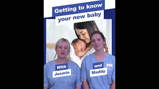 Getting To Know Your New Baby