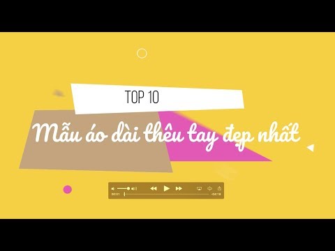 Top 10 mẫu áo dài thêu tay đẹp nhất