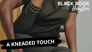 Black Book Houston ft. A Kneaded Touch