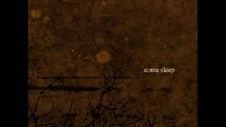 Watch Come Sleep Never Conquered video