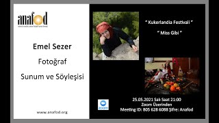 Anafod - Emel Sezer Online Fotoğraf Sunum ve Söyleşisi