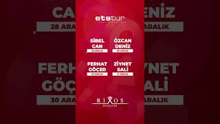2025I Muhteşem Konserlerle Rixos Sungatete Karşıla