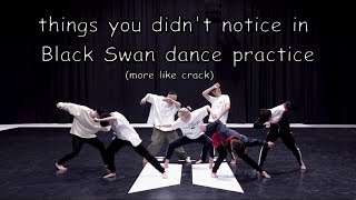 Things you didn't notice in BTS Black Swan dance practice.